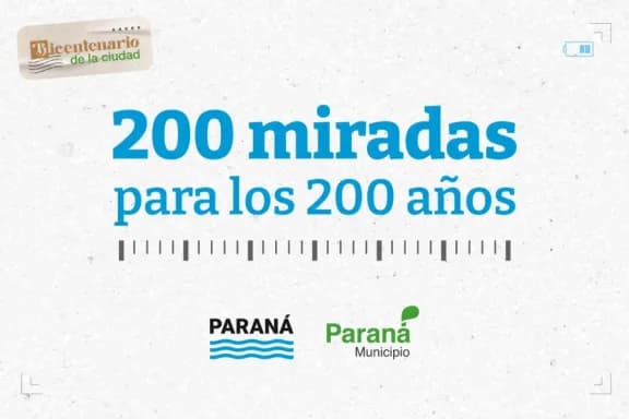 “200 Miradas para los 200 Años”: invitan a construir el retrato colectivo de Paraná en vísperas de su Bicentenario - imagen de origen